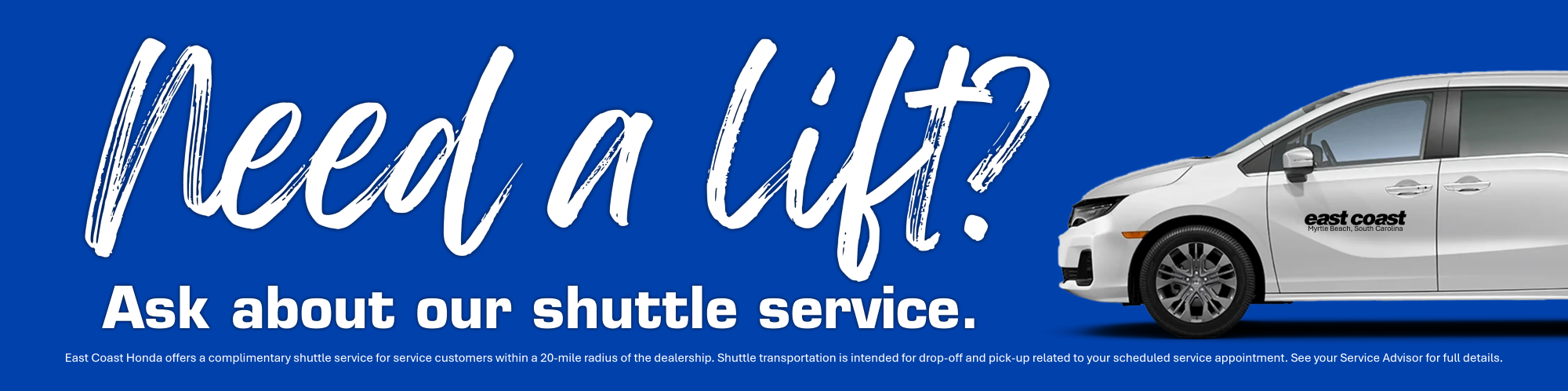 Need a lift? East Coast Honda's shuttle service image.